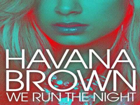 havana brown we run the night lyrics