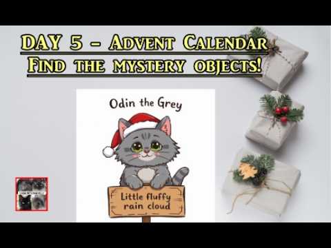 2024 Advent Calendar Day 5 - find the mystery objects!
