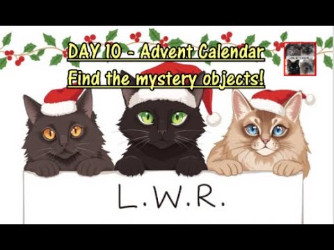 2024 Advent Calendar Day  10 - find the mystery objects!