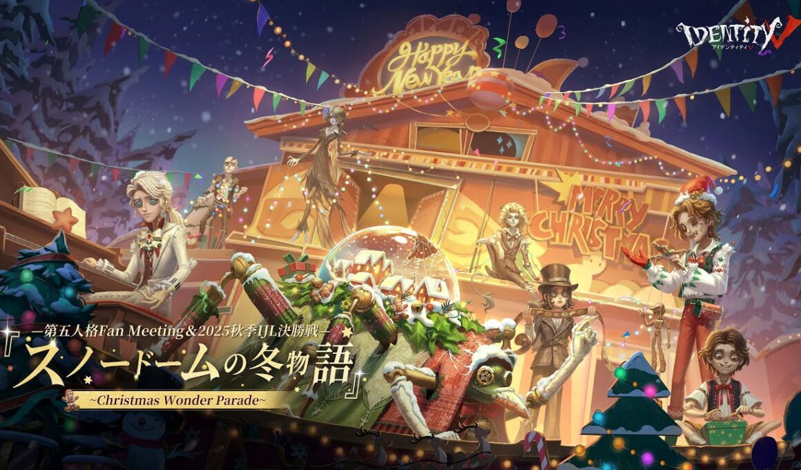 第五人格 Fan Meeting＆秋季IJL決勝戦『スノードームの冬物語』～Christmas Wonder Parade～ Day1