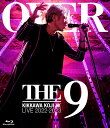KIKKAWA KOJI LIVE TOUR 2022-2023 “OVER THE 9”(通常盤)【Blu-ray】 [ 吉川晃司 ]